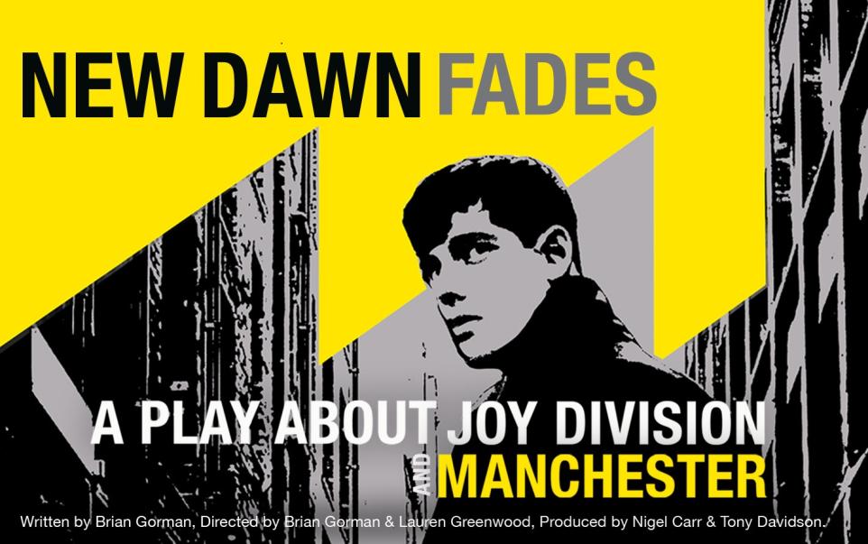 Joy Division Play New Dawn Fades Set For Coro Stage Next Month.